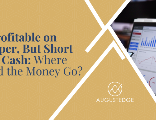 Profitable on Paper, But Short on Cash: Where Did the Money Go?